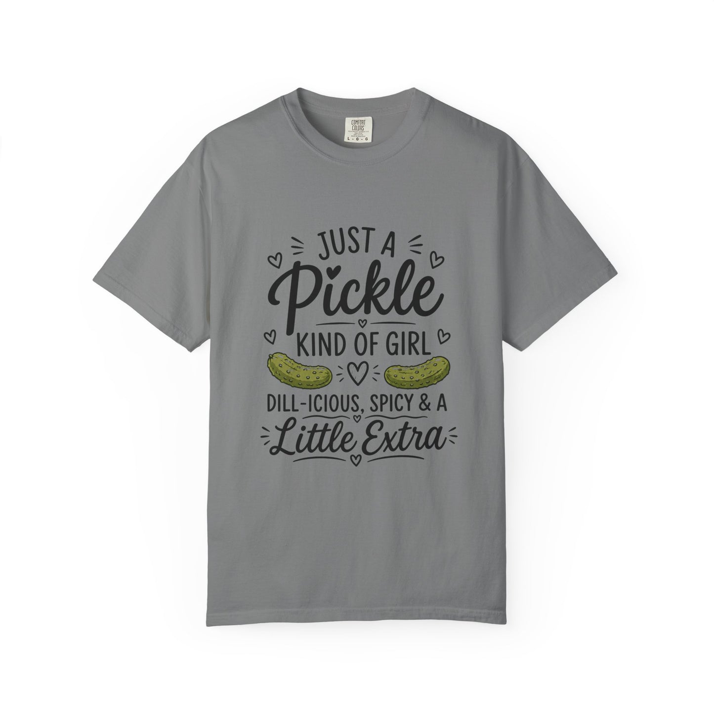 Pickle Lover T-Shirt — "Just a Pickle Kind of Girl" Funny Foodie Tee