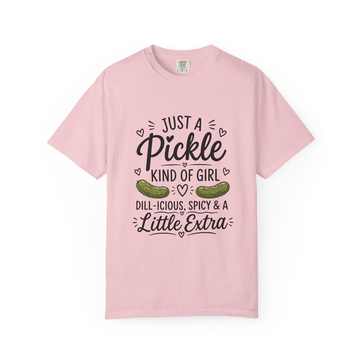 Pickle Lover T-Shirt — "Just a Pickle Kind of Girl" Funny Foodie Tee